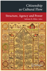 Citizenship as Cultural Flow: Structure, Agency and Power