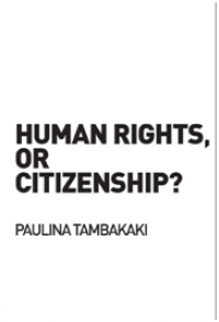 Human Rights, or Citizenship?