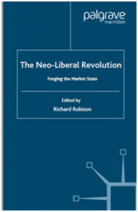 The Neo-Liberal Revolution: Forging the Market State