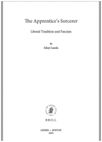 The Apprentice?s Sorcerer: Liberal Tradition and Fascism
