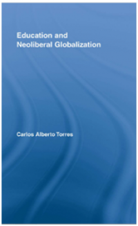 Education and Neoliberal Globalization