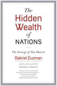 The Hidden Wealth of Nations: The Scourge of Tax Havens