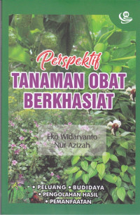 Perspektif Tanaman Obat Berkhasiat