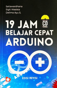 Image of 19 Jam Belajar Cepat Arduino Edisi Revisi