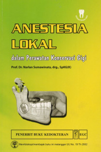 Anestesia Lokal Dalam Perawatan Konservasi Gigi