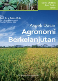 Aspek Dasar Agronomi Berkelanjutan