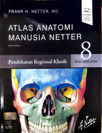 Image of Atlas anatomi Manusia Netter: Pendekatan Regional Klasik