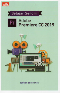 Belajar Sendiri Adobe Premiere CC 2019