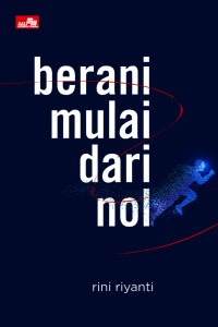 Image of Berani Mulai Dari Nol