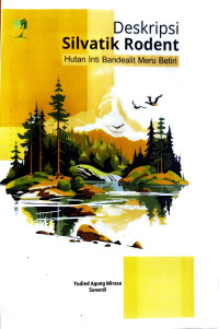 Image of Deskripsi Silvatik Rodent Hutan Inti Bandealit Meru Betiri