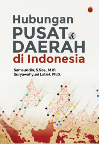 Image of Hubungan Pusat & Daerah di Indonesia