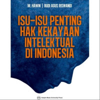 Isu isu Penting Hak Kekayaan Intelektual di Indonesia
