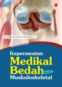 Image of Keperawatan Medikal Bedah Sistem Muskuloskeletal