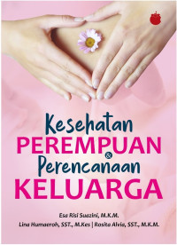 Image of Kesehatan Perempuan dan Perencanaan Keluarga