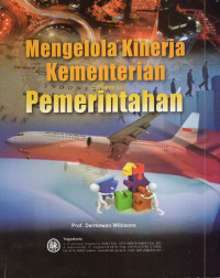 Mengelola Kinerja Kementerian dan Pemerintahan