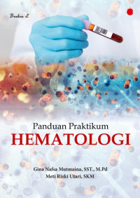 Image of Panduan praktikum Hematologi Buku 2