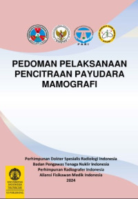 Image of PEDOMAN PELAKSANAAN PENCITRAAN PAYUDARA MAMOGRAFI