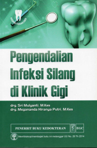 Pengendalian Infeksi Silang di Klinik Gigi