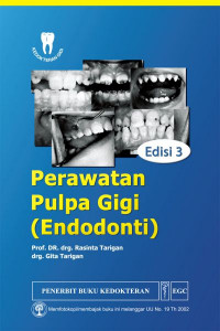 Perawatan Pulpa Gigi (Endodonti), edisi 3