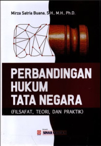 Image of Perbandingan Hukum Tata Negara : Filsafat, Teori Dan Praktik)