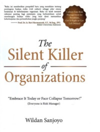 Image of THE SILENT KILLER OF ORGANIZATIONS