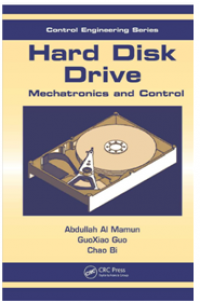 Hard Disk Drive : Mechatronics and Control