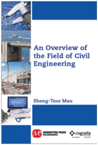An Overview of the Field of Civil Engineering