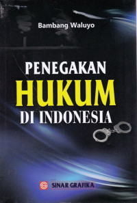 Penegakan Hukum di Indonesia