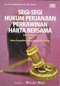 Segi-segi Hukum Perjanjian Perkawinan Harta Bersama