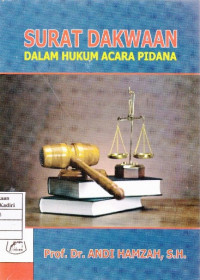 Surat Dakwaan dalam Hukum Acara Pidana